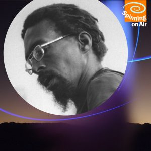 Julius Eastman Spinning On Air Episode 2